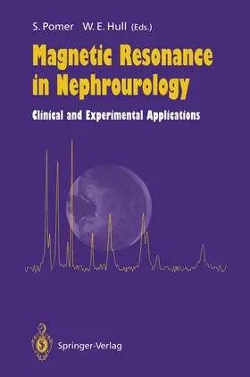 Pomer / Hull |  Magnetic Resonance in Nephrourology | Buch |  Sack Fachmedien