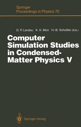 Landau / Mon / Schüttler |  Computer Simulation Studies in Condensed-Matter Physics V | Buch |  Sack Fachmedien