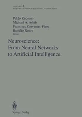 Rudomin / Arbib / Cervantes-Perez |  Neuroscience: From Neural Networks to Artificial Intelligence | eBook | Sack Fachmedien