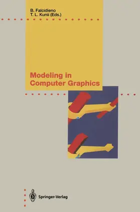 Falcidieno / Kunii |  Modeling in Computer Graphics | Buch |  Sack Fachmedien