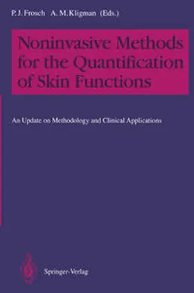 Frosch / Kligman |  Noninvasive Methods for the Quantification of Skin Functions | eBook | Sack Fachmedien