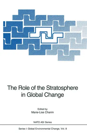 Chanin |  The Role of the Stratosphere in Global Change | Buch |  Sack Fachmedien