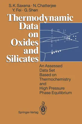 Saxena / Shen / Chatterjee |  Thermodynamic Data on Oxides and Silicates | Buch |  Sack Fachmedien