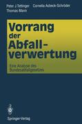 Tettinger / Mann / Asbeck-Schröder |  Vorrang der Abfallverwertung | Buch |  Sack Fachmedien