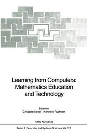 Keitel-Kreidt / Ruthven |  Learning from Computers: Mathematics Education and Technology | eBook | Sack Fachmedien