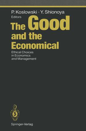 Shionoya / Koslowski |  The Good and the Economical | Buch |  Sack Fachmedien