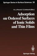 Umbach / Freund |  Adsorption on Ordered Surfaces of Ionic Solids and Thin Films | Buch |  Sack Fachmedien