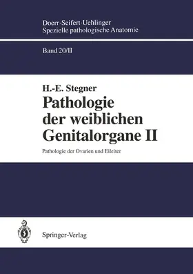 Stegner |  Pathologie der weiblichen Genitalorgane II | Buch |  Sack Fachmedien