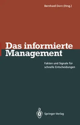 Dorn |  Das informierte Management | eBook | Sack Fachmedien