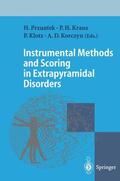 Przuntek / Korczyn / Kraus |  Instrumental Methods and Scoring in Extrapyramidal Disorders | Buch |  Sack Fachmedien
