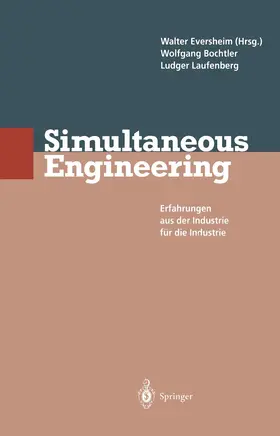 Eversheim / Laufenberg / Bochtler |  Simultaneous Engineering | Buch |  Sack Fachmedien