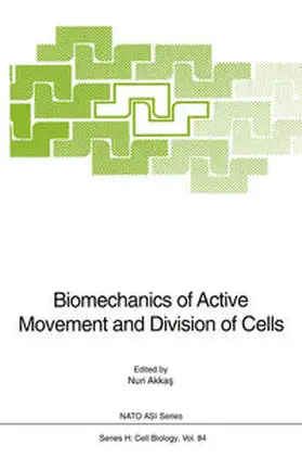 Akkas | Biomechanics of Active Movement and Division of Cells | E-Book | www.sack.de