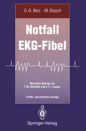 Belz / Stauch |  Notfall EKG-Fibel | eBook | Sack Fachmedien