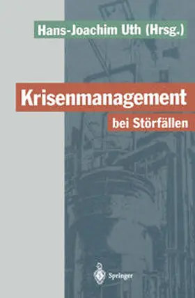 Uth |  Krisenmanagement bei Störfällen | eBook | Sack Fachmedien
