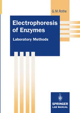 Rothe |  Electrophoresis of Enzymes | eBook | Sack Fachmedien