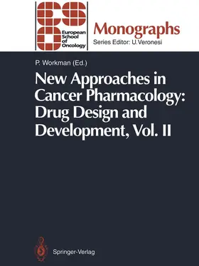 Workman |  New Approaches in Cancer Pharmacology: Drug Design and Development | Buch |  Sack Fachmedien