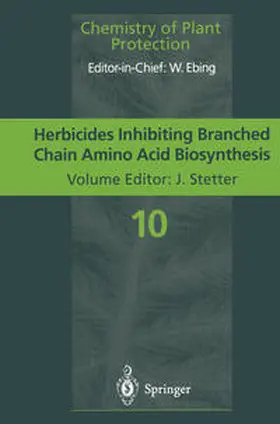 Stetter |  Herbicides Inhibiting Branched-Chain Amino Acid Biosynthesis | eBook | Sack Fachmedien