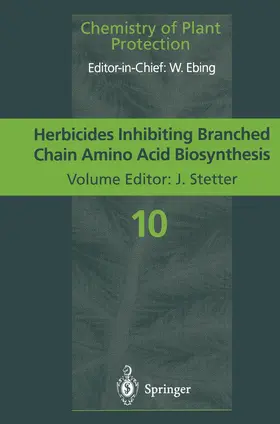 Stetter |  Herbicides Inhibiting Branched-Chain Amino Acid Biosynthesis | Buch |  Sack Fachmedien
