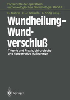 Mahrle / Schulze / Krieg | Wundheilung - Wundverschluß | E-Book | www.sack.de