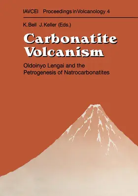 Keller / Bell |  Carbonatite Volcanism | Buch |  Sack Fachmedien