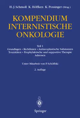 Schmoll / Höffken / Possinger |  Kompendium Internistische Onkologie | eBook | Sack Fachmedien