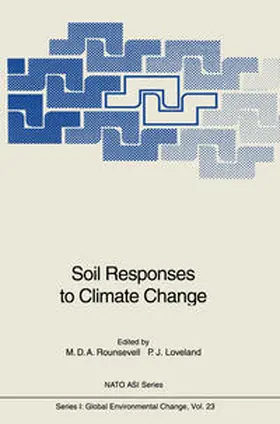 Rounsevell / Loveland |  Soil Responses to Climate Change | eBook | Sack Fachmedien