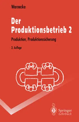 Warnecke |  Der Produktionsbetrieb 2 | eBook | Sack Fachmedien