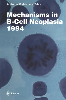 Melchers / Potter |  Mechanisms in B-Cell Neoplasia 1994 | Buch |  Sack Fachmedien