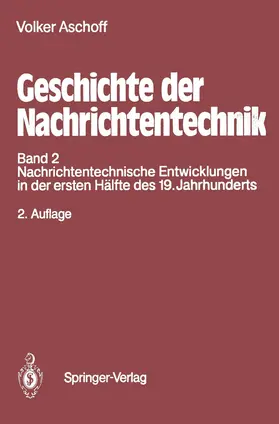 Aschoff |  Geschichte der Nachrichtentechnik | Buch |  Sack Fachmedien