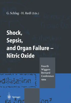 Schlag / Redl |  Shock, Sepsis, and Organ Failure - Nitric Oxide | Buch |  Sack Fachmedien