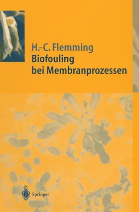 Flemming |  Biofouling bei Membranprozessen | Buch |  Sack Fachmedien