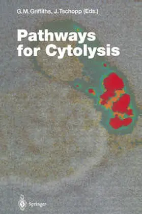 Griffiths / Tschopp | Pathways for Cytolysis | E-Book | www.sack.de