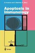 Martinez-A. / Kroemer |  Apoptosis in Immunology | Buch |  Sack Fachmedien