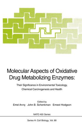 Arinc / Hodgson / Schenkman |  Molecular Aspects of Oxidative Drug Metabolizing Enzymes | Buch |  Sack Fachmedien