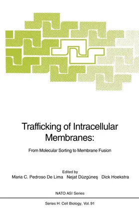 Pedroso De Lima / Düzgünes / Hoekstra |  Trafficking of Intracellular Membranes: | Buch |  Sack Fachmedien