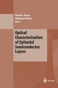 Richter / Bauer |  Optical Characterization of Epitaxial Semiconductor Layers | Buch |  Sack Fachmedien