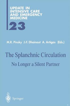 Pinsky / Artigas / Dhainaut | The Splanchnic Circulation | Buch | 978-3-642-79717-0 | sack.de