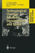 Bertuglia / Preto / Fischer |  Technological Change, Economic Development and Space | Buch |  Sack Fachmedien