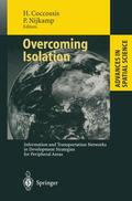 Nijkamp / Coccossis |  Overcoming Isolation | Buch |  Sack Fachmedien