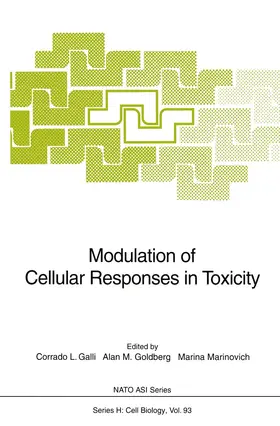 Galli / Goldberg / Marinovich |  Modulation of Cellular Responses in Toxicity | Buch |  Sack Fachmedien