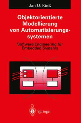 Kieß |  Objektorientierte Modellierung von Automatisierungssystemen | eBook | Sack Fachmedien