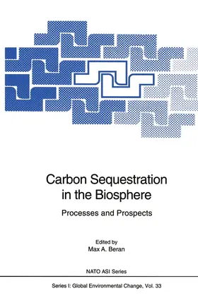 Beran | Carbon Sequestration in the Biosphere | Buch | 978-3-642-79945-7 | sack.de
