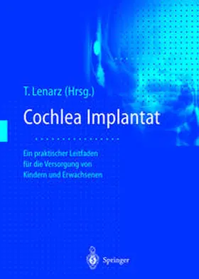 Lenarz |  Cochlea-Implantat | eBook | Sack Fachmedien