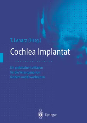Lenarz |  Cochlea-Implantat | Buch |  Sack Fachmedien