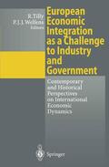 Welfens / Tilly |  European Economic Integration as a Challenge to Industry and Government | Buch |  Sack Fachmedien