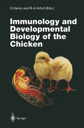 Vainio / Imhof |  Immunology and Developmental Biology of the Chicken | Buch |  Sack Fachmedien