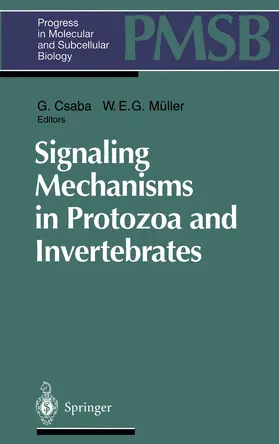 Csaba / Müller |  Signaling Mechanisms in Protozoa and Invertebrates | Buch |  Sack Fachmedien