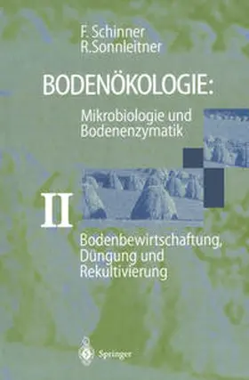 Schinner / Sonnleitner | Bodenbewirtschaftung, Düngung und Rekultivierung | E-Book | www.sack.de