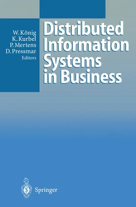 König / Kurbel / Mertens |  Distributed Information Systems in Business | Buch |  Sack Fachmedien