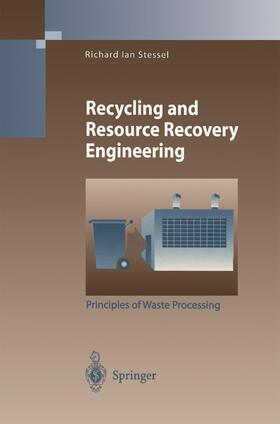 Stessel | Recycling and Resource Recovery Engineering | Buch | 978-3-642-80221-8 | sack.de